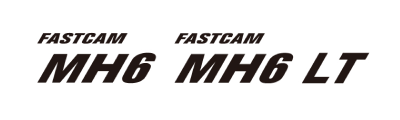 FASTCAM MH6 MH6 type LT
