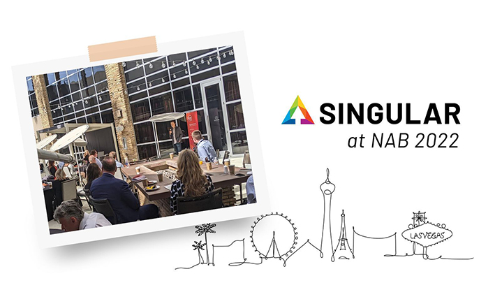 Singular at NAB 2022